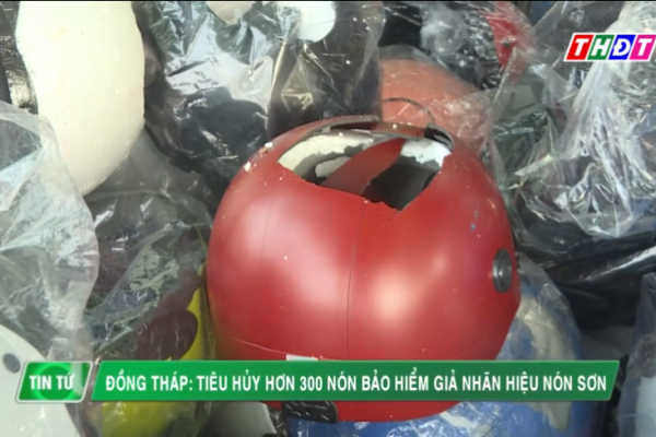 Đồng Tháp: Tiêu hủy hơn 300 nón bảo hiểm giả nhãn hiệu Nón Sơn